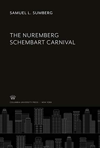 The Nuremberg Schembart Carnival