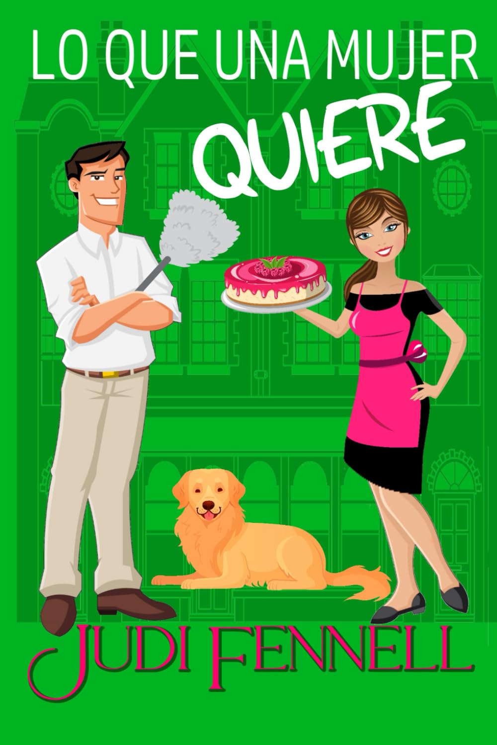 Lo Que Una Mujer Quiere (Manley Maids - LA, Band 1)