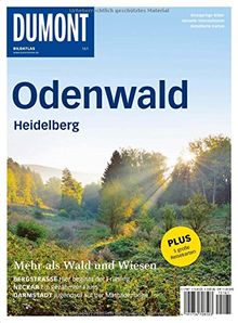 DuMont BILDATLAS Odenwald, Heidelberg: Mehr als Wald und Wiesen