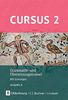 Cursus - Ausgabe A, Latein als 2. Fremdsprache - Neubearbeitung: Grammatik- und Übersetzungstrainer 2: Mit Lösungen