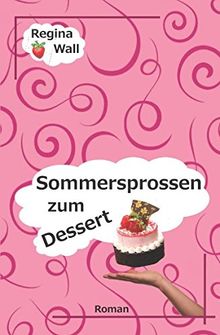 Sommersprossen zum Dessert