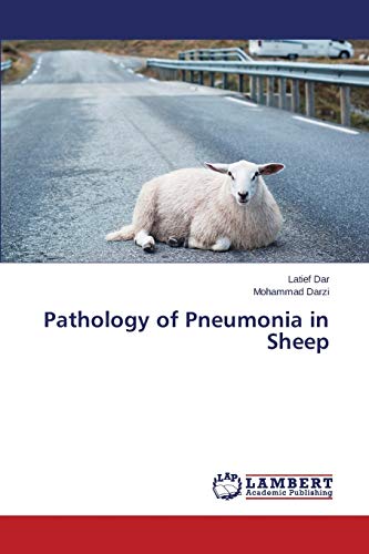 Pathology of Pneumonia in Sheep