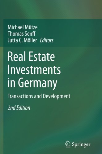 Real Estate Investments in Germany: Transactions and Development