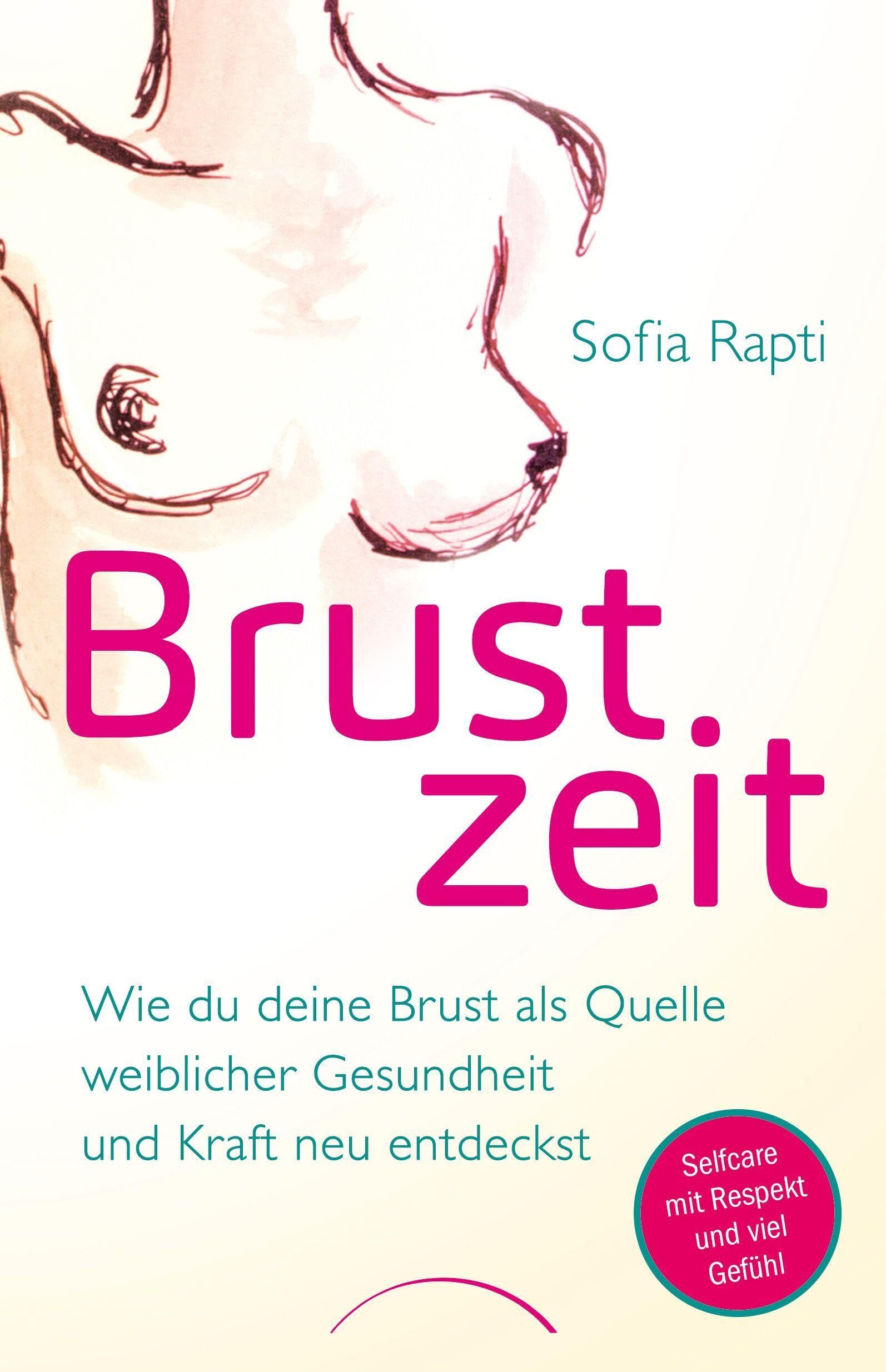 Rapti, Sofia: Brustzeit