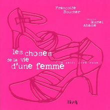 Les choses de la vie d'une femme : le petit livre rose