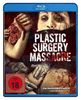 Plastic Surgery Massacre [Blu-ray]
