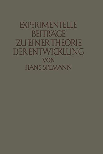 Experimentelle Beiträge zu einer Theorie der Entwicklung
