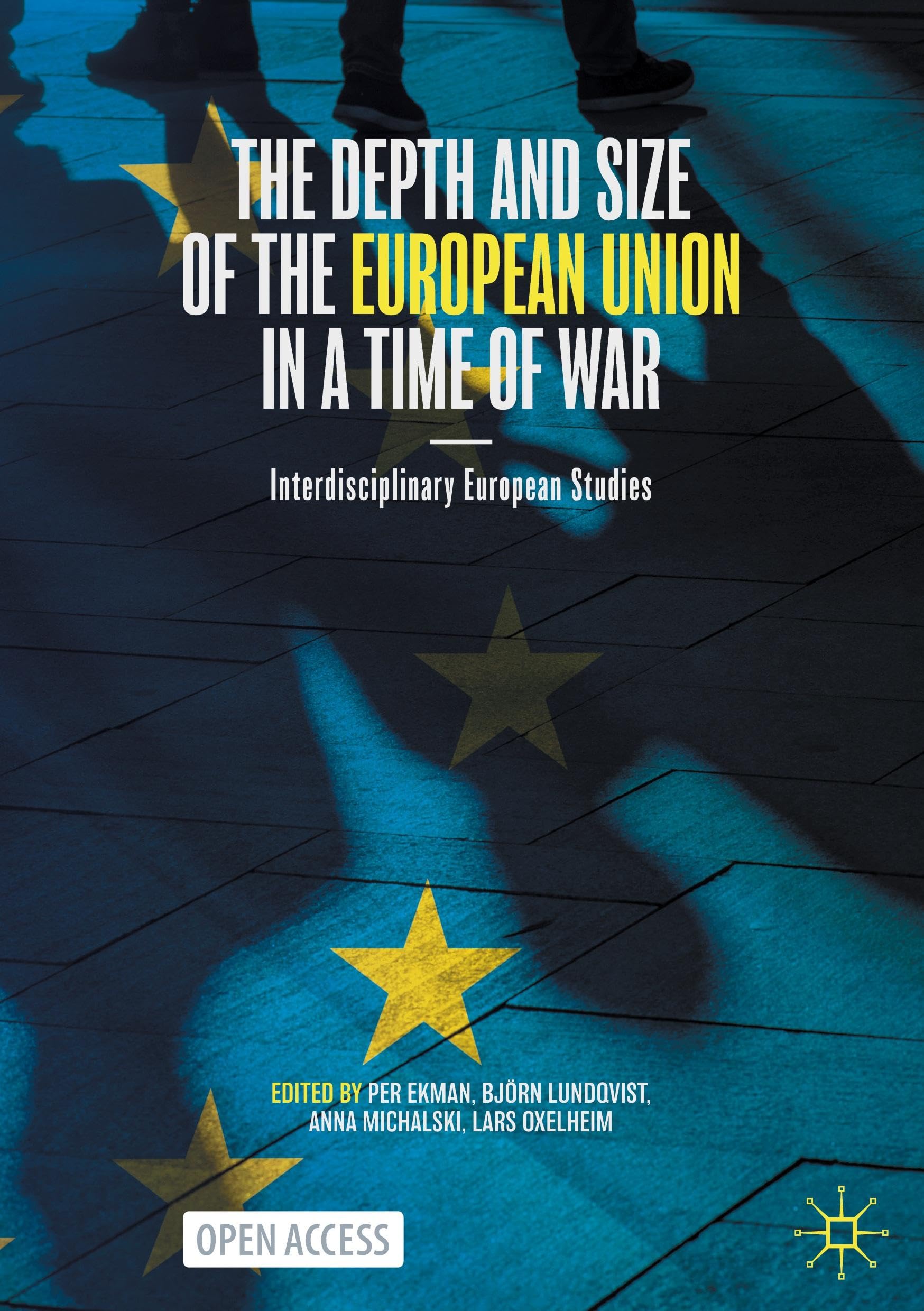 The Depth and Size of the European Union in a Time of War: Interdisciplinary European Studies