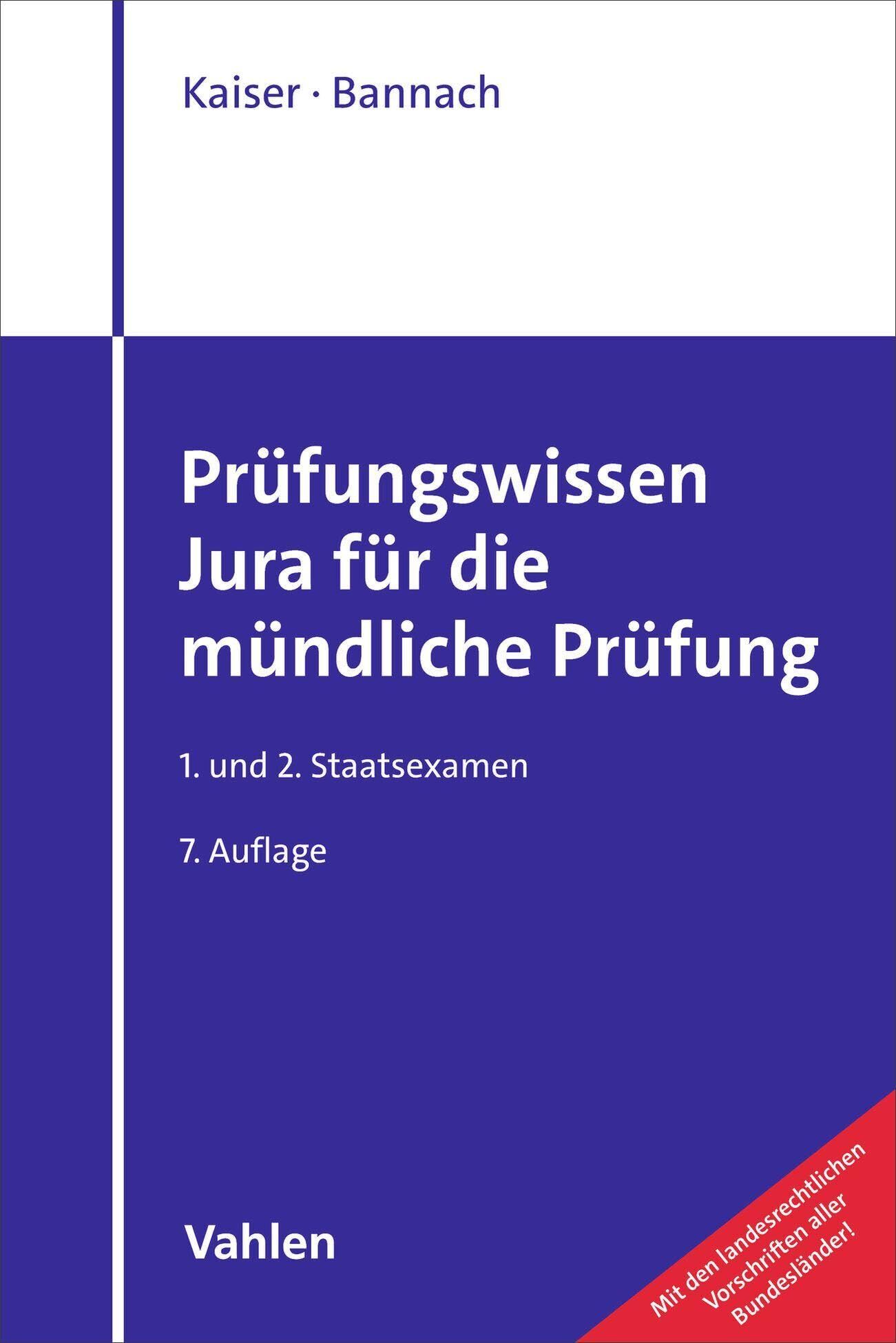Kaiser, Torsten: Prüfungswissen Jura für die mündliche Prüfung