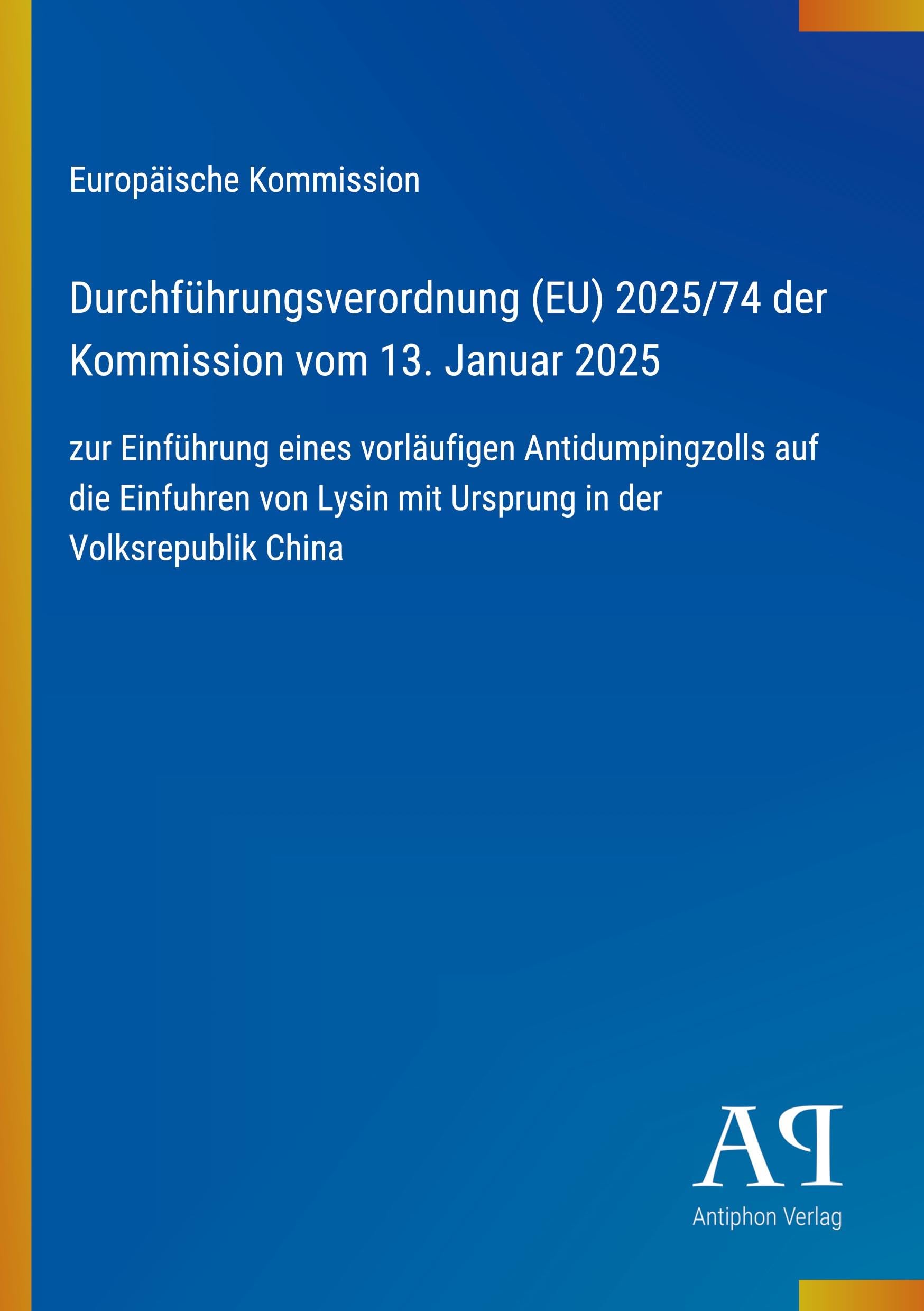 Durchführungsverordnung (EU) 2025/74 der Kommission vom 13. Januar 2025