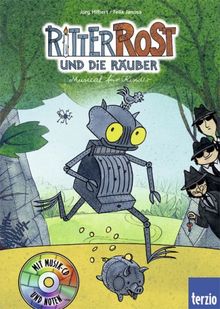 Ritter Rost und die Räuber: Musical für Kinder