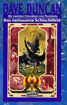 Das verlassene Schlachtfeld. Die zweiten Chroniken von Pandemia 03
