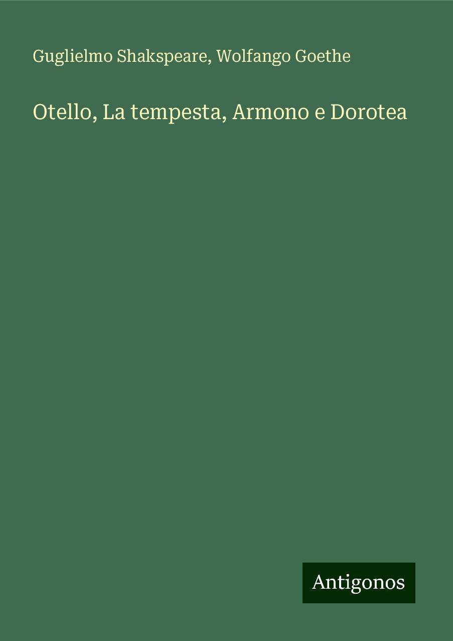 Otello, La tempesta, Armono e Dorotea