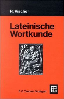 Vischer, R: Lateinische Wortkunde