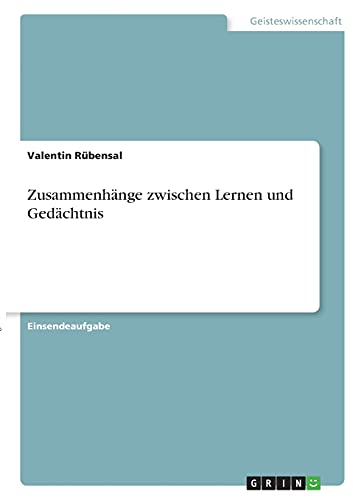 Zusammenhänge zwischen Lernen und Gedächtnis