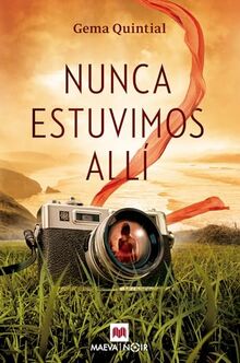 Bild von Gema Quintial - Nunca estuvimos allí (MAEVA noir)