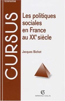 Les politiques sociales en France au XXe siècle