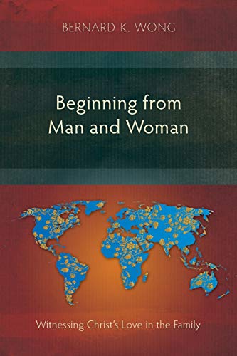 Beginning from Man and Woman: Witnessing Christ's Love in the Family