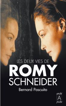 Les deux vies de Romy Schneider