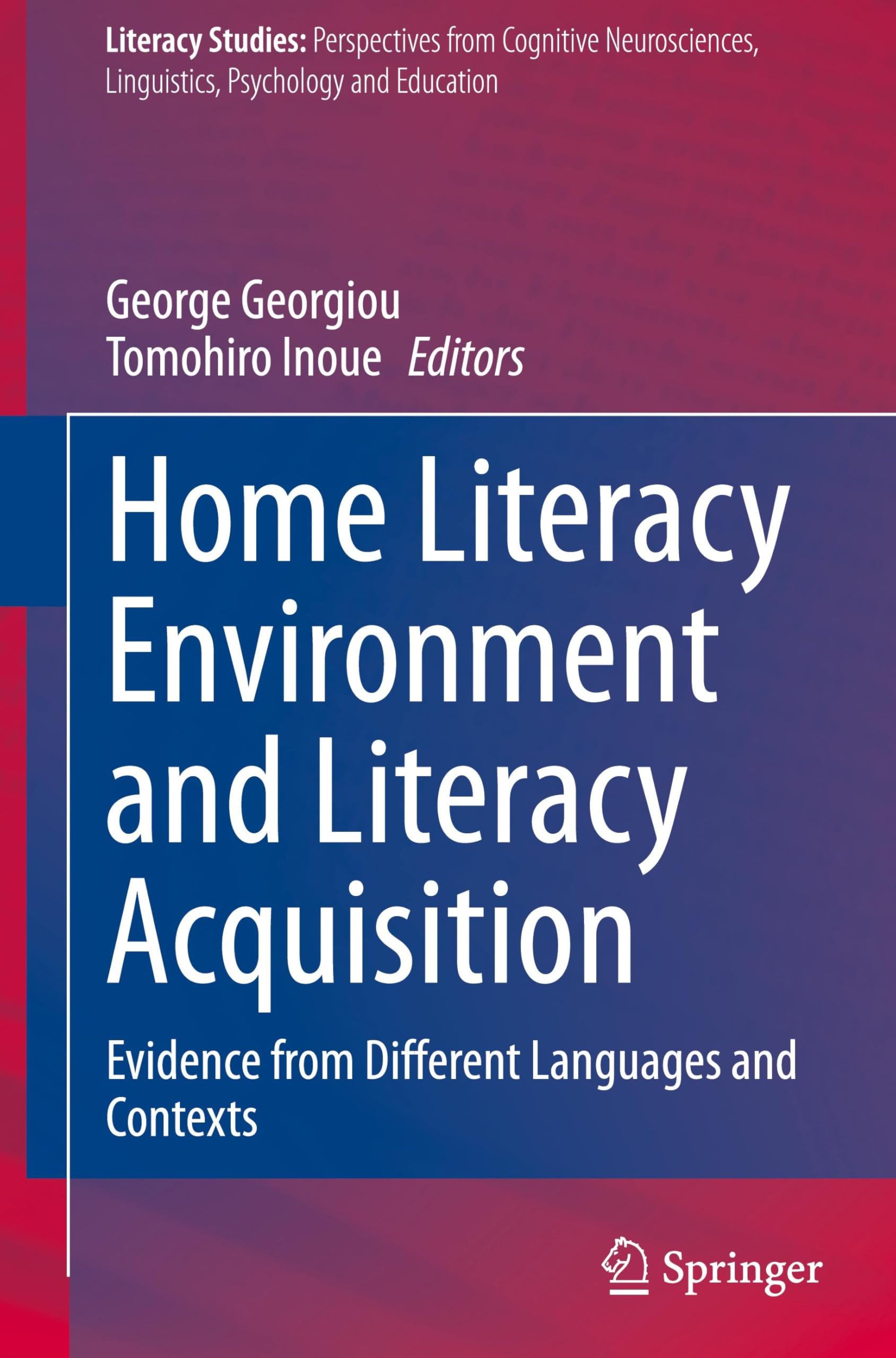 Home Literacy Environment and Literacy Acquisition: Evidence from Different Languages and Contexts (Literacy Studies, 26, Band 26)