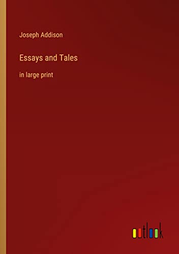 Essays and Tales: in large print