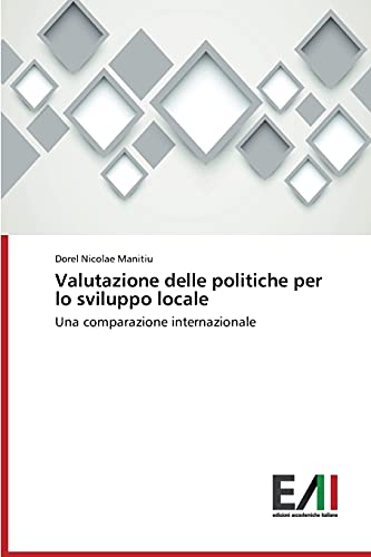 Valutazione delle politiche per lo sviluppo locale: Una comparazione internazionale
