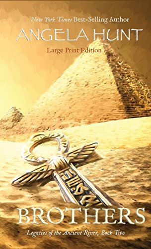 BROTHERS (Legacies of the Ancient River, Band 2)