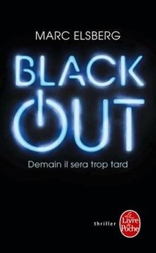 Black-out : demain il sera trop tard