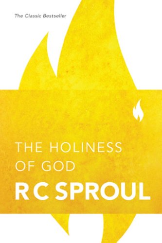 Sproul, R. C. The Holiness Of God