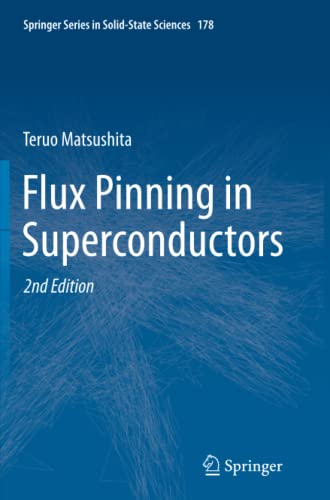 Flux Pinning in Superconductors (Springer Series in Solid-State Sciences, Band 178)