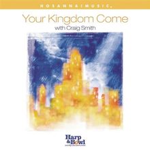 Your Kingdom Come