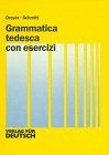 Lehrbuch und Übungsbuch der deutschen Grammatik, Deutsch-Italienisch: Grammatica tedesca con esercizi