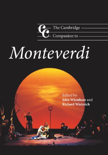 The Cambridge Companion to Monteverdi (Cambridge Companions to Music)