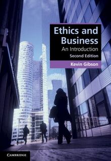Ethics and Business: An Introduction (Cambridge Applied Ethics)