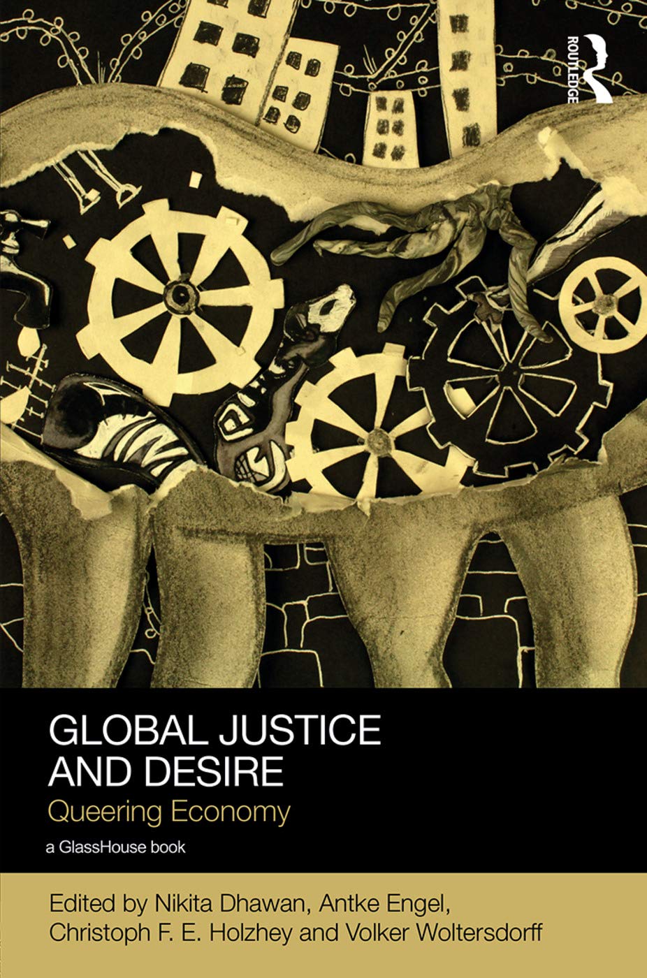 Global Justice and Desire: Queering Economy (Social Justice)