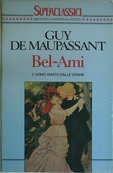 Bel-Ami (Superclassici, Band 38)