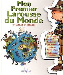 Mon premier Larousse du monde (Mes Premiers Co)