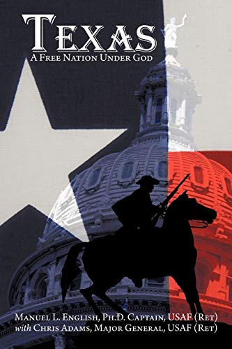 Texas: A Free Nation Under God