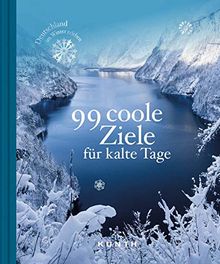 99 coole Ziele für kalte Tage: Deutschland im Winter erleben (KUNTH Bildbände/Illustrierte Bücher) | Buch | Zustand sehr gut