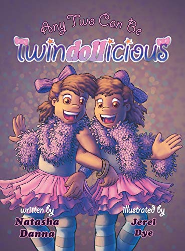 Any Two Can Be Twindollicious