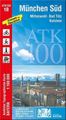 ATK100-18 München Süd (Amtliche Topographische Karte 1:100000): Mittenwald, Bad Tölz, Kufstein (ATK100 Amtliche Topographische Karte 1:100000 Bayern)