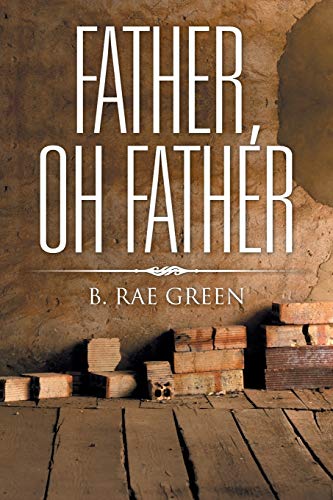 Father, Oh Father