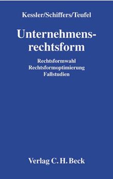 Rechtsformwahl, Rechtsformoptimierung