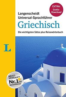 Langenscheidt Universal-Sprachführer Griechisch - Buch inklusive E-Book zum Thema Essen & Trinken": Die wichtigsten Sätze plus Reisewörterbuch