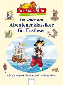 Die schönsten Abenteuerklassiker für Erstleser: Sonderband. Der Bücherbär: Lesespaß