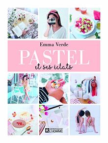 Pastel et ses éclats