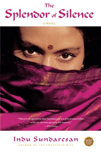 The Splendor of Silence: A Novel