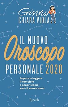 Il nuovo oroscopo personale 2020