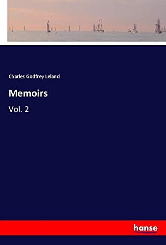 Memoirs: Vol. 2