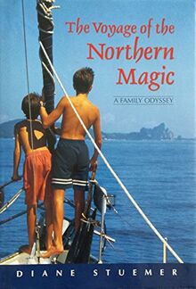 The Voyage of the Northern Magic: A Family Odyssey